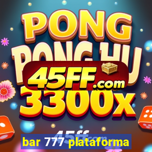 bar 777 plataforma